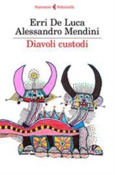 Cover for Erri De Luca · Diavoli custodi (MERCH) (2017)