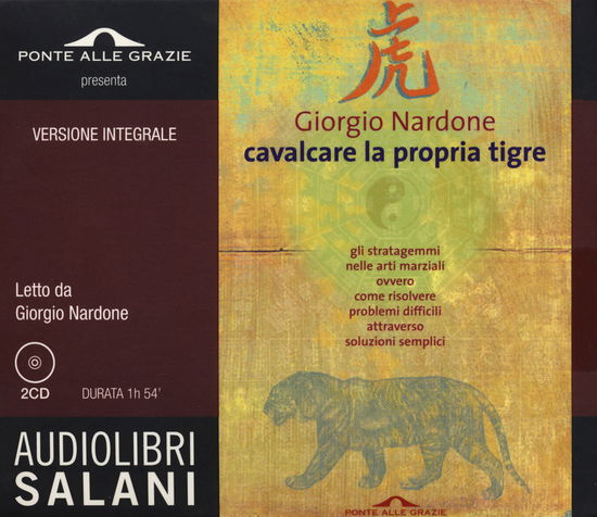 Cavalcare La Propria Tigre Letto Da Giorgio Nardone. Ediz. Integrale - Giorgio Nardone - Muzyka -  - 9788831002554 - 