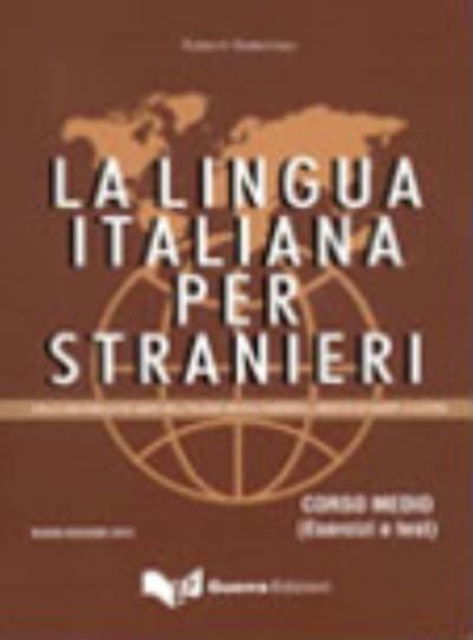 Cover for Katerin Katerinov · La lingua italiana per stranieri: Corso medio - Esercizi (Nuova edizione 2015) (Paperback Book) (2015)