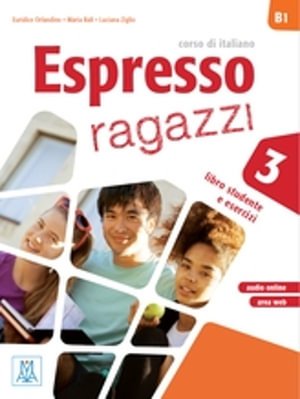 Cover for Espresso Ragazzi 3: Libro studente e esercizi + audio online (Paperback Book) (2023)