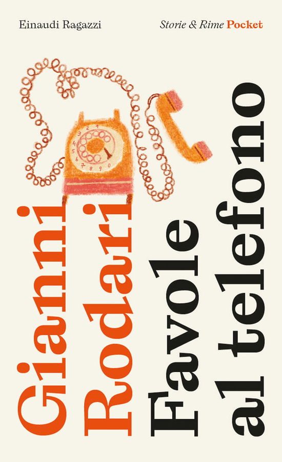 Cover for Gianni Rodari · Favole Al Telefono. Pocket. Ediz. Illustrata (Book)