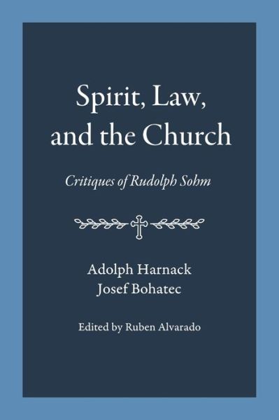 Cover for Adolph Harnack · Spirit, Law, and the Church (Paperback Book) (2019)