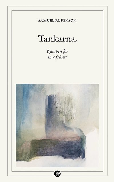 Cover for Samuel Rubenson · Tankarna (Paperback Book) (2024)