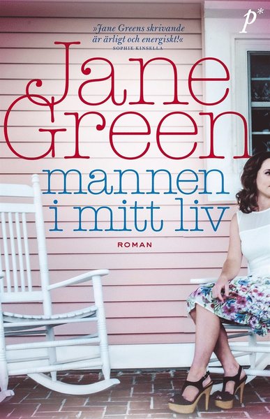 Cover for Jane Green · Mannen i mitt liv (ePUB) (2018)