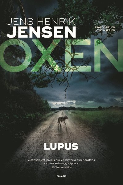 Oxen-serien: Lupus - Jens Henrik Jensen - Kirjat - Bokförlaget Polaris - 9789177950554 - torstai 15. marraskuuta 2018