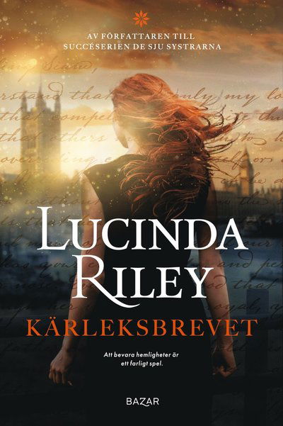 Cover for Lucinda Riley · Kärleksbrevet (Bound Book) (2022)