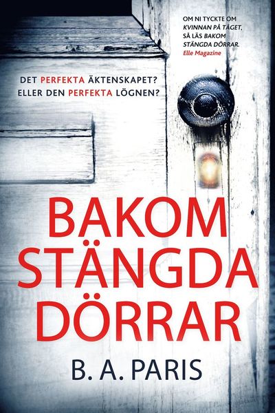 Cover for B. A. Paris · Bakom stängda dörrar (Bound Book) (2017)