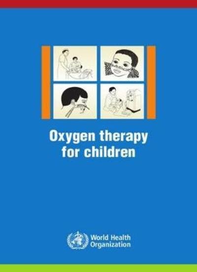 Cover for World Health Organization · Oxygen therapy for children (Pocketbok) (2017)