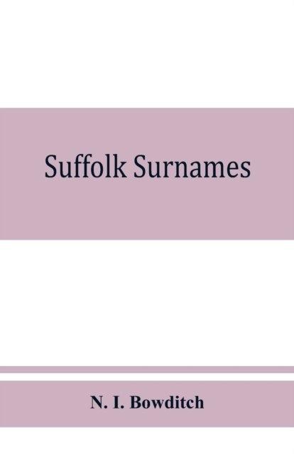 Cover for N I Bowditch · Suffolk surnames (Paperback Book) (2019)