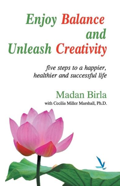 Cover for Madan Birla · Enjoy Balance and Unleash Creativity (Paperback Book) (2016)