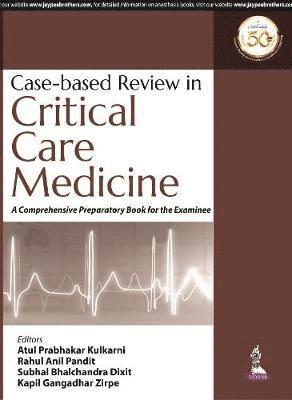 Cover for Atul Prabhakar Kulkarni · Case-Based Review in Critical Care Medicine (Paperback Book) [New edition] (2019)