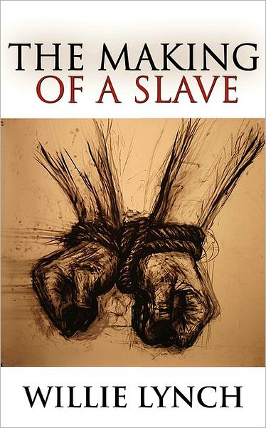 Cover for Willie Lynch · The Willie Lynch Letter and the Making of a Slave (Paperback Book) (2009)