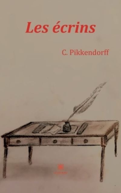 Cover for C Pikkendorff · Les ecrins (Pocketbok) (2022)