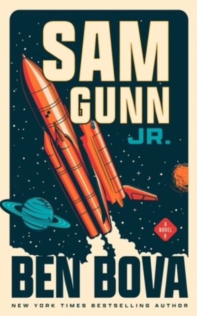 Sam Gunn Jr. (Large Print) - Ben Bova - Books - Blackstone Publishing - 9798200911554 - March 8, 2022