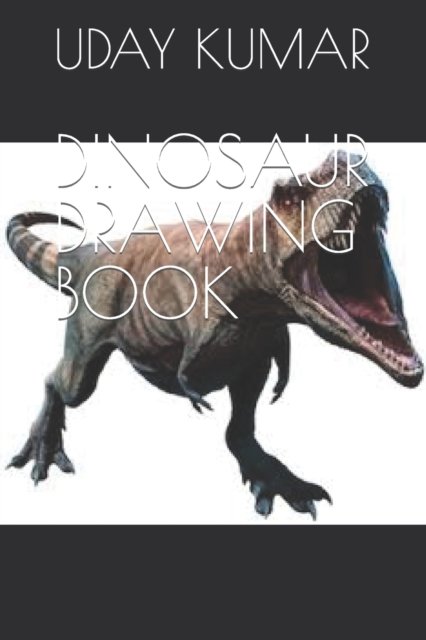 Cover for Uday Kumar · Dinosaur Drawing Book (Pocketbok) (2022)