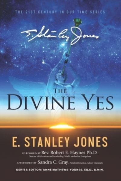 Cover for E Stanley Jones · The Divine Yes: New Revised Edition (Paperback Book) (2021)