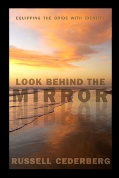 Cover for Russell Cederberg · Look Behind The Mirror (Paperback Book) (2020)