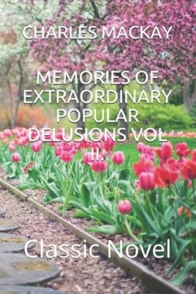 Cover for Charles Mackay · Memories of Extraordinary Popular Delusions Vol II. (Paperback Book) (2020)