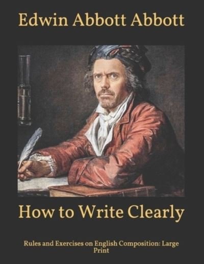 Cover for Edwin Abbott Abbott · How to Write Clearly (Paperback Book) (2021)