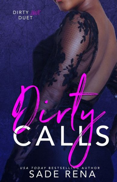 Cover for Sade Rena · Dirty Calls: Dirty Love Duet #1 - Dirty Love Duet (Paperback Book) (2020)