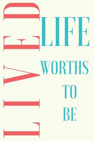 Cover for Imad Idrissi · Life Worths to Be Lived (Pocketbok) (2020)
