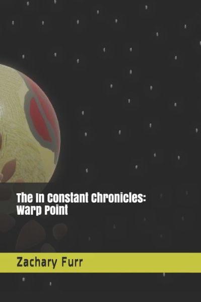 Cover for Zachary Furr · The In Constant Chronicles (Paperback Bog) (2020)
