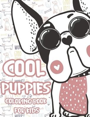 Cover for Doggie Publishing · Cool Puppies Coloring Book (Taschenbuch) (2020)