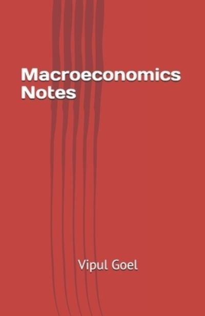 Cover for Vipul Goel · Macroeconomics Notes (Pocketbok) (2020)
