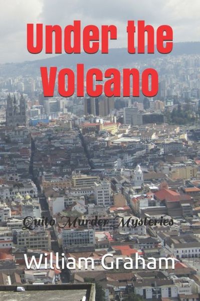 Cover for William Graham · Under the Volcano (Taschenbuch) (2021)