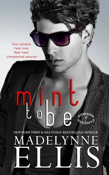 Mint to Be - Madelynne Ellis - Books - Independently Published - 9798704822554 - February 18, 2021