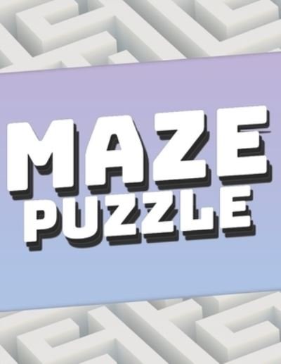 Maze Puzzle - Compact Art - Boeken - Independently Published - 9798712940554 - 23 februari 2021