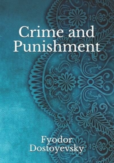 Cover for Fyodor Dostoyevsky · Crime and Punishment (Paperback Bog) (2021)