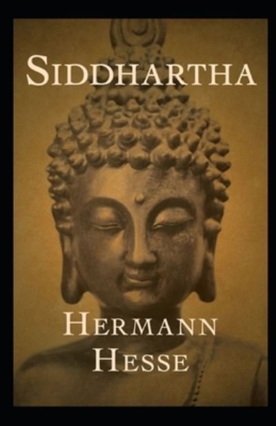 Siddhartha Annotated - Hermann Hesse - Kirjat - Independently Published - 9798746246554 - torstai 29. huhtikuuta 2021