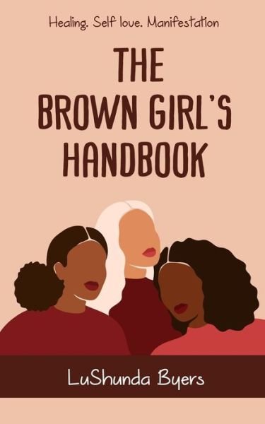 Cover for Lushunda Byers · The Brown Girls Handbook (Pocketbok) (2022)