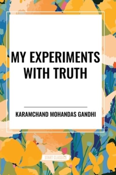 Cover for Karamchand Mohandas Gandhi · My Experiments with Truth (Pocketbok) (2024)