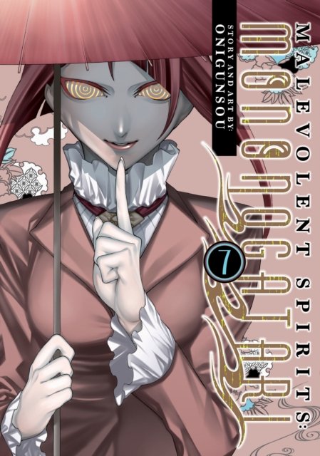Cover for Onigunsou · Malevolent Spirits: Mononogatari Vol. 7 - Malevolent Spirits: Mononogatari (Paperback Book) (2024)