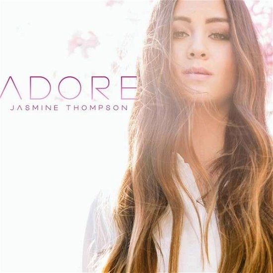 Cover for Jasmine Thompson · Adore (CD) (2015)