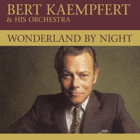 Cover for Bert Kaempfert · Wonderland by Night (CD) (2010)