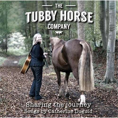 Cover for Tubby Horse Company · Sharing the Journey (CD) (2015)