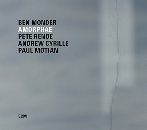 Amorphae - Ben Monder - Musik - JAZZ - 0602547195555 - 30. Oktober 2015