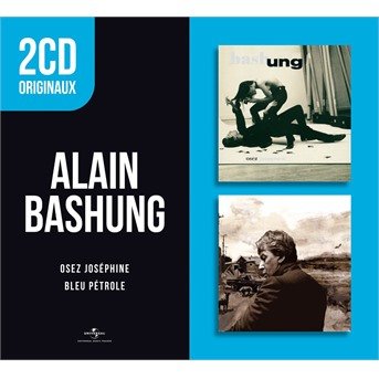Cover for Alain Bashung · Osez Josephine / Bleu Petrole (CD)