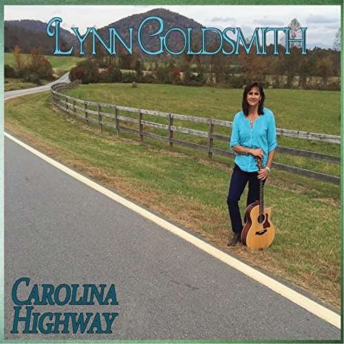 Cover for Lynn Goldsmith · Carolina Highway (CD) (2016)