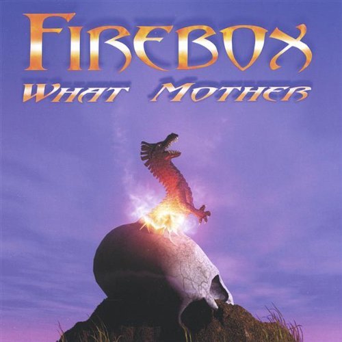 What Mother - Firebox - Musiikki - CD Baby - 0634479134555 - tiistai 26. heinäkuuta 2005