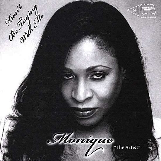 Cover for Monique · Don't Be Toying with Me (CD) (2007)