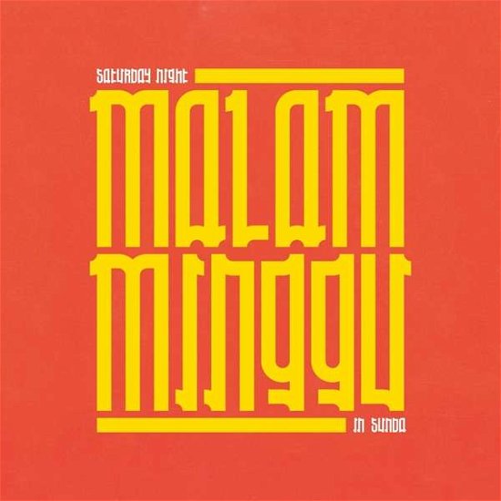 Cover for Malam Minggu: Saturday Night in Sunda / Various (LP) (2019)