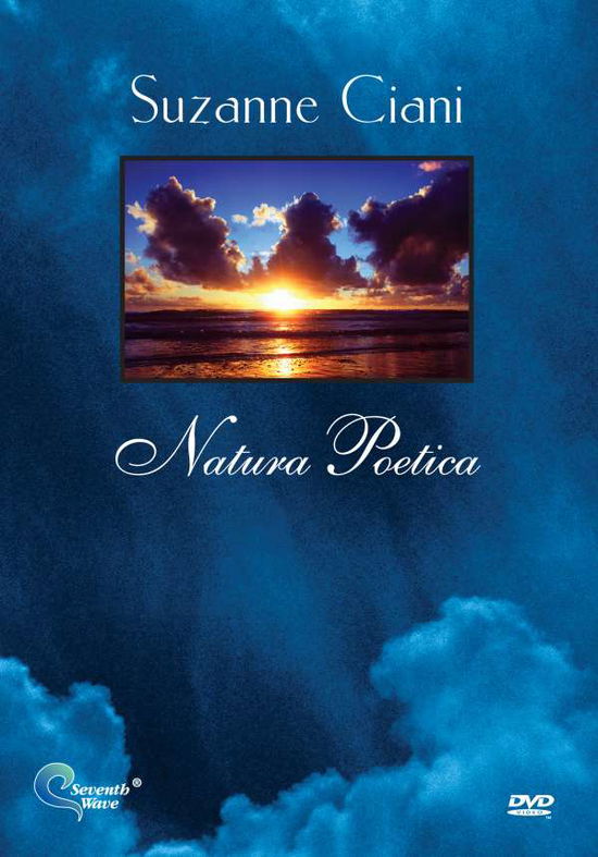 Natura Poetica - Suzanne Ciani - Movies - Seventh Wave - 0799547701555 - August 12, 2008