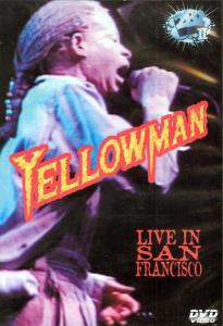 Live in San Francisc - Yellowman - Muzyka - VME - 0826258200555 - 2005