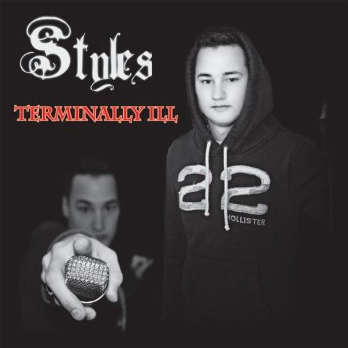 Cover for Styles · Terminally Ill (CD) (2010)