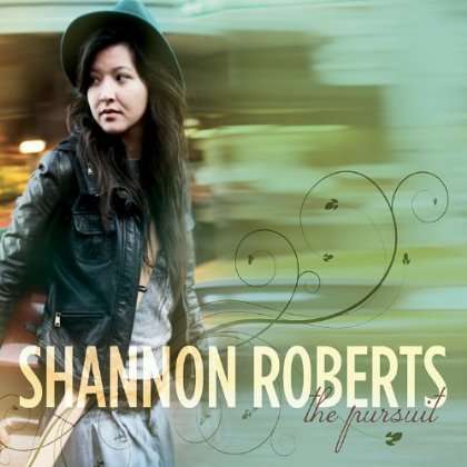 Cover for Shannon Roberts · Pursuit (CD) (2012)