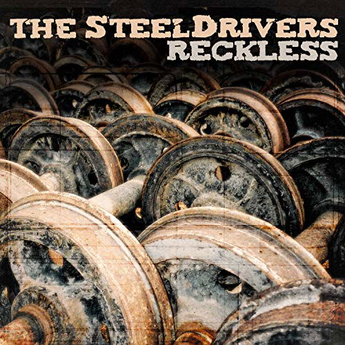 Cover for The Steeldrivers · Reckless (LP) [Limited edition] (2018)